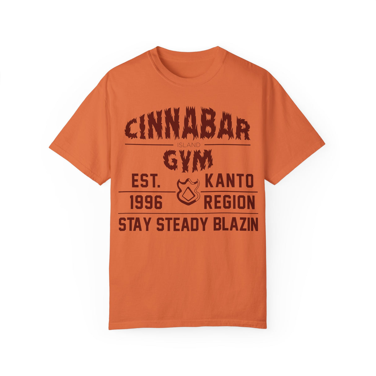 🔥 CINNABAR GYM TEE – “STAY STEADY BLAZIN”